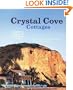 Crystal Cove Cottages: Islands in Time on the California Coast