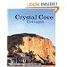 Crystal Cove Cottages: Islands in Time on the California Coast