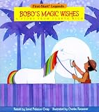Bobo's Magic Wishes: A Story from Puerto Rico: First-Start Legends