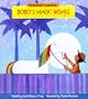 Bobo'S Magic Wishes - Pbk