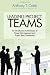 Leading Project Teams: An Introduction to the Basics of Project Management and Project Team Leadership