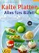  : Kalte Platten