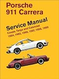 Porsche 911 Carrera Service Manual: 1984, 1985, 1986, 1987, 1988, 1989