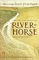River-Horse: The Logbook of a Boat Across America