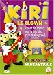 KIRI LE CLOWN vol 2