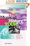 San Francisco: The Musical History Tour: A Guide to Over 200 of the Bay Area's Most Memorable Music Sites