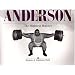 Paul Anderson: The Mightiest Minister