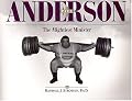 Paul Anderson: The Mightiest Minister