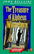 The Treasure of Alpheus Winterborn: An Anthony Monday Mystery