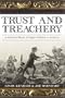 Trust And Treachery: A Historical Novel Of Roger Williams In America