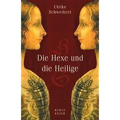 Die Hexe und die Heilige