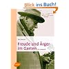Freude und �rger im Garten: Ein Lesebuch
