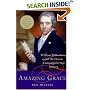 Amazing Grace: William Wilberforce and the Heroic Campaign to End Slavery