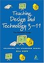 Teaching And Learning Design And Technology: A Guide To Recent Research And Its Applications (Continuum Studies in Research in Education)