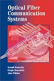 Optical Fiber Communication Systems (The Artech House Optoelectronics Library)