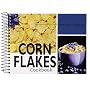 Corn Flakes Cookbook: 101 Recipes with Corn Flakes