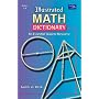 Illustrated Math Dictionary: An Essential Student Resource