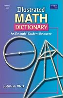 Illustrated Math Dictionary: An Essential Student Resource