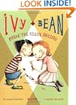 Ivy and Bean Break the Fossil Record:...