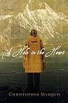 A Hole in the Heart: A Novel