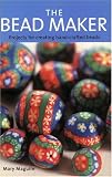 The Bead Maker