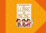 El llibre del beb� de les Tres Bessones