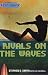 Books : Rivals On The Waves (Game on!)