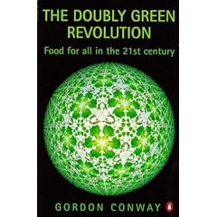 The Doubly Green Revolution: Food for All in the 21st Century