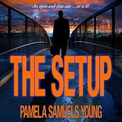 The Setup: A Short Story | [Pamela Samuels Young]