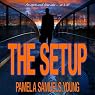 The Setup: A Short Story