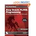 Easy Oracle PL/SQL Programming: Get Started Fast with Working PL/SQL Code Examples
