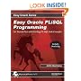 Easy Oracle PL/SQL Programming: Get Started Fast with Working PL/SQL Code Examples