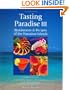 Tasting Paradise III: Restaurants & Recipes of the Hawaiian Islands, Third Edition