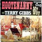 Hootenanny My Way [Vinyl LP] [Stereo] by  Terry Gibbs, Alice Coltrane, Jimmy Raney, Al Belding, and Al Epstein 