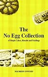 Search : The No Egg Collection of Simple Cakes, Biscuits and Puddings