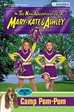 The Case of Camp Pom-pom (The New Adventures of Mary Kate&Ashley)