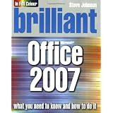 Brilliant Office 2007by Mr Steve Johnson