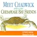 Meet Chadwick and His Chesapeake Bay Friends