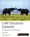 LDAP Directories Explained: An Introduction and Analysis (Independent Technology Guides)