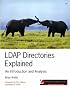 LDAP Directories Explained: An Introduction and Analysis (Independent Technology Guides)