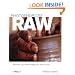 Photoshop CS3 Raw: Get the Most Out of the Raw Format with Adobe Photoshop, Camera Raw, and Bridge