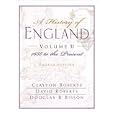  A History of England, Volume II: 1688 to the Present (Chapters 16-31) (4th Edition)  by Clayton Roberts, David Roberts, and Douglas R. Bisson