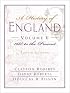 A History of England, Volume II: 1688 to the Present (Chapters 16-31) (4th Edition)