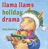 (LLAMA LLAMA HOLIDAY DRAMA BY DEWDNEY, ANNA)Llama Llama Holiday Drama[Hardcover] ON 19-Oct-2010