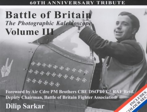 The Battle of Britain: v. 3: The Photographic Kaleidoscope