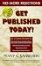 Books : Get Published Today! No More Rejections