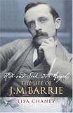 Hide-and-seek with angels : a life of J. M. Barrie