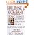 BUILDING A COMPANY: ROY O. DISNEY AND THE CREATION OF AN ENTERTAINMENT EMPIRE