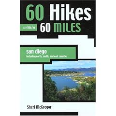 60 Hikes Within 60 Miles: San Diego (60 Hikes - Menasha Ridge)