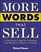 More Words That Sell: A Thesaurus to Help You Promote Your Products, Services and Ideas